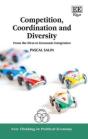 Competition, Coordination And Diversity - From The Firm To Economic Integration - Preview