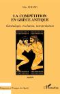Compétition En Grèce Antique ; Généalogie, Évolution, Interprétation - Preview