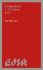 Competition In Religious Life - Preview