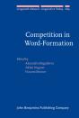 Competition In Word-Formation - Preview