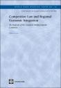 Competition Law And Regional Economic Integration - Preview