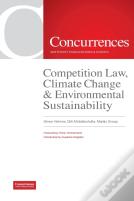 Competition Law, Climate Change & Environmental Sustainability