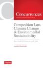 Competition Law, Climate Change & Environmental Sustainability - Preview