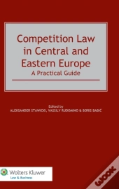 Competition Law In Central And Eastern Europe: A Practical Guide