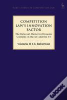 Competition Law'S Innovation Factor