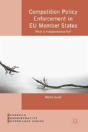 Competition Policy Enforcement In Eu Member States - Preview