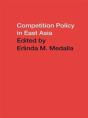 Competition Policy In East Asia - Preview