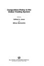 Competition Policy In Global Trading System - Preview