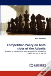 Competition Policy On Both Sides Of The Atlantic