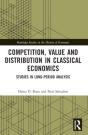 Competition, Value And Distribution In Classical Economics - Preview