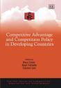 Competitive Advantage And Competition Policy In Developing Countries - Preview