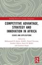 Competitive Advantage, Strategy And Innovation In Africa - Preview