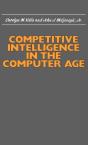 Competitive Intelligence In The Computer Age - Preview