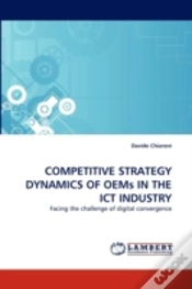 Capa do artigo Competitive Strategy Dynamics Of Oems In The Ict Industry