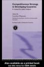 Competitiveness Strategy In Developing Countries - Preview