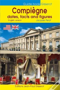 Capa do artigo Compiegne Dates, Facts And Figures
