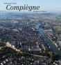 Compiègne ; Racines Et Avenir - Preview