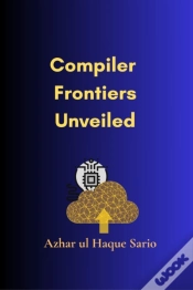 Capa do artigo Compiler Frontiers Unveiled
