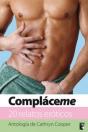 Compláceme (Antología De Cathryn Cooper) - Preview