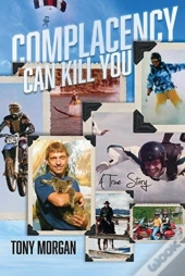 Complacency Can Kill You
