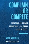 Complain Or Compete