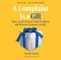 Complaint Is A Gift, 3rd Edition - Preview