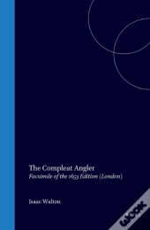 Compleat Angler, Or, The Contemplative Man'S Recreation