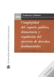 Capa do artigo Complejidad Del Espacio Público, Democracia Y Regulación Del Ejercicio De Los Derechos Fundamentales
