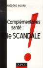 Complémentaires Santé : Le Scandale - Preview