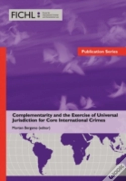 Capa do artigo Complementarity And The Exercise Of Universal Jurisdiction For Core International Crimes