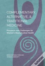 Complementary, Alternative, And Traditional Medicine