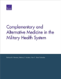 Complementary And Alternative Medicine In The Military Health System - Preview