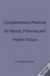 Capa do artigo Complementary Medicine For Nurses, Midwives And Health Visitors