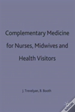 Capa do artigo Complementary Medicine For Nurses, Midwives And Health Visitors