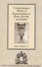 Complementary Modes Of Representation In Keats, Novalis, And Shelley - Preview