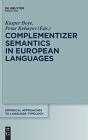 Complementizer Semantics In European Languages - Preview