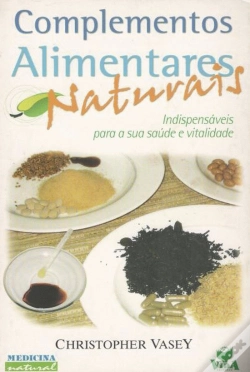 Capa do artigo Complementos Alimentares Naturais