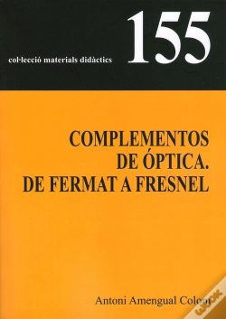 Capa do artigo Complementos De Óptica. De Fermat A Fresnel