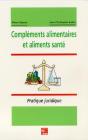 Complements Alimentaires Et Aliments Sante: Pratique Juridique - Preview