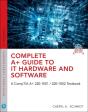 Complete A+ Guide To It Hardware And Software: A Comptia A+ 220-1001 / 220-1002 Textbook,8/E - Preview