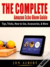 Capa do artigo Complete Amazon Echo Show Guide