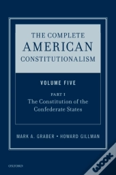 Complete American Constitutionalism, Volume Five, Part I