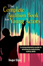 Complete Audition Book For Young Actors - Preview