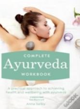 Complete Ayurveda Workbook