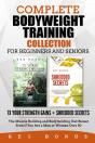 Complete Bodyweight Training Collection For Beginners And Seniors - Preview