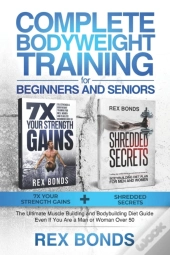 Complete Bodyweight Training For Beginners And Seniors