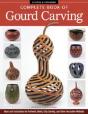 Complete Book Of Gourd Carving, Revised & Expanded - Preview