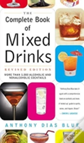 Complete Book Of Mixed Drinks, The (Revised Edition)