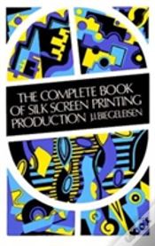 Capa do artigo Complete Book Of Silk Screen Printing Production