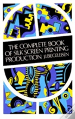 Capa do artigo Complete Book Of Silk Screen Printing Production